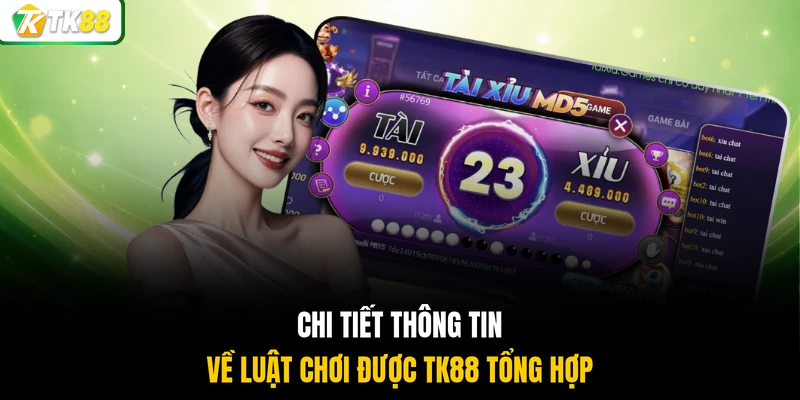 Chi tiết thông tin về luật chơi được TK88 tổng hợp